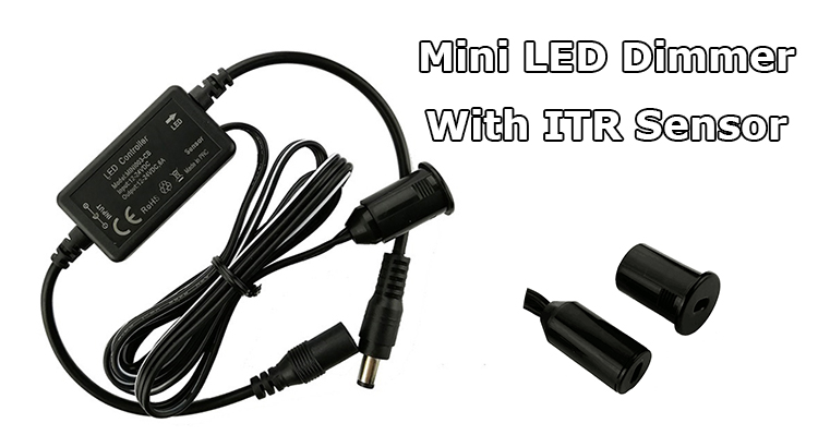 Mini LED Dimmer With ITR Sensor